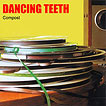 Dancing Teeth